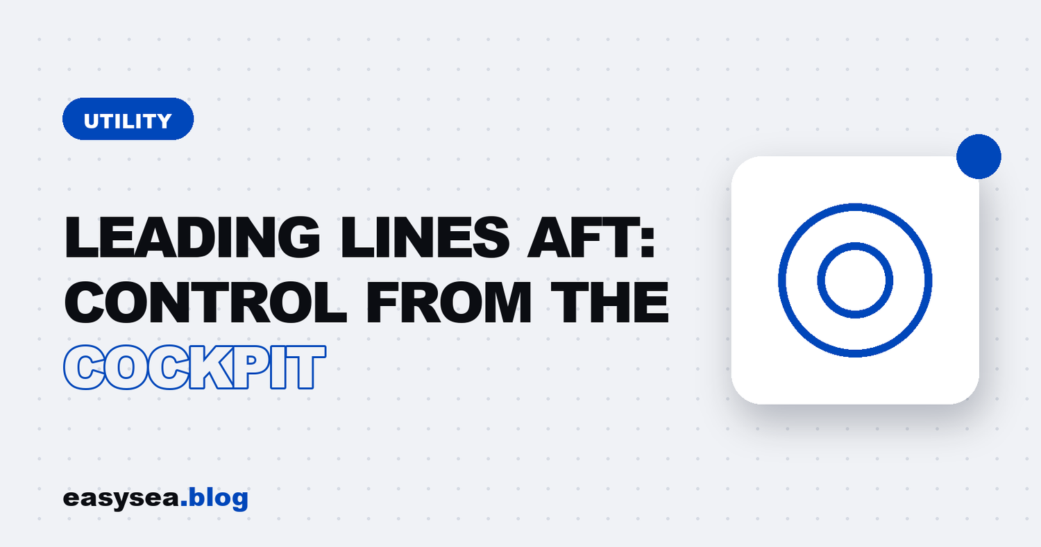 Leading lines aft: control from the cockpit - easysea