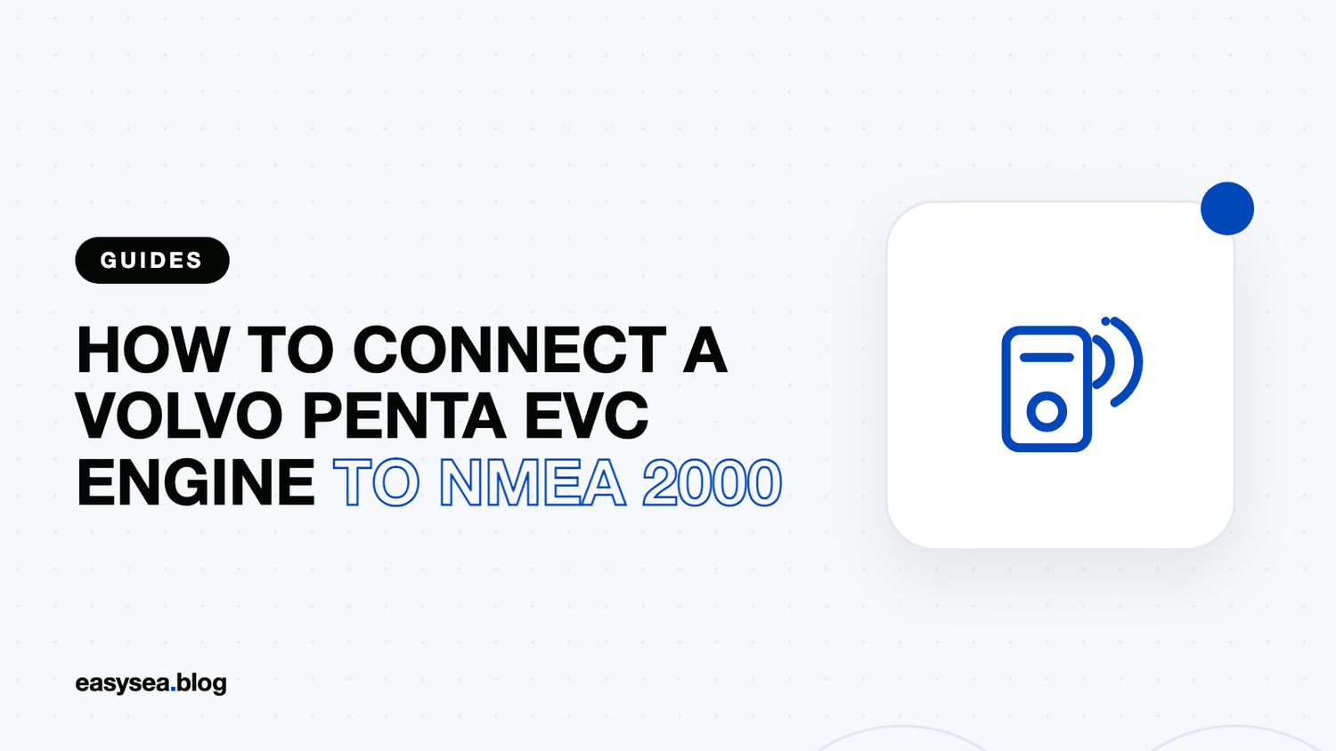 How to Connect a Volvo Penta EVC Engine to NMEA 2000