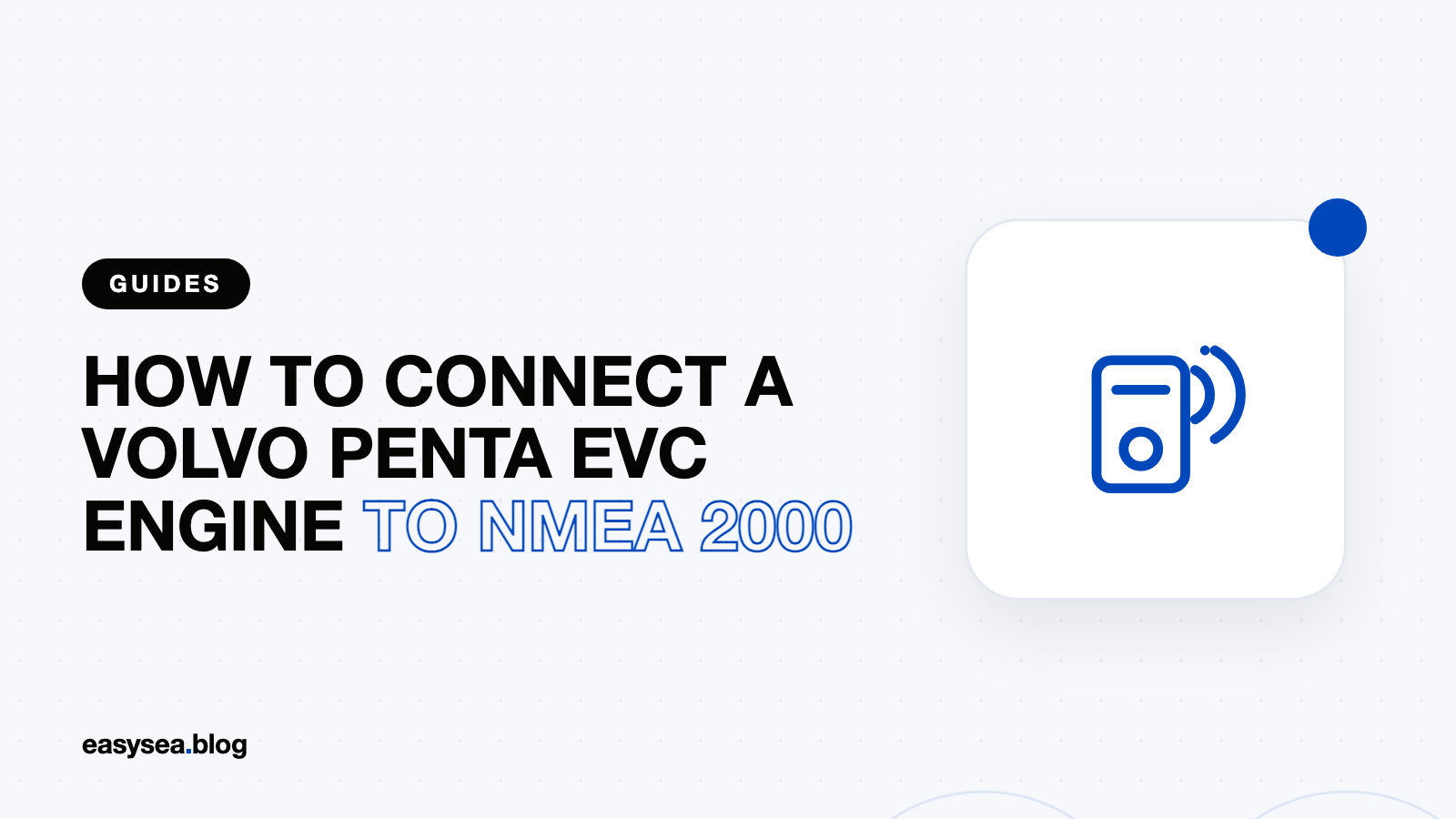 How to Connect a Volvo Penta EVC Engine to NMEA 2000