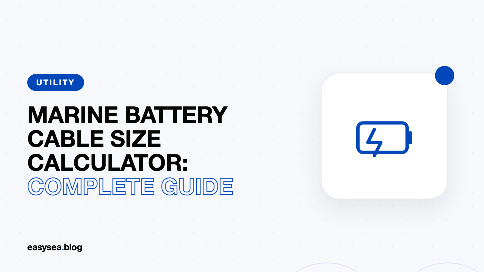 Marine Battery Cable Size Calculator: Complete Guide